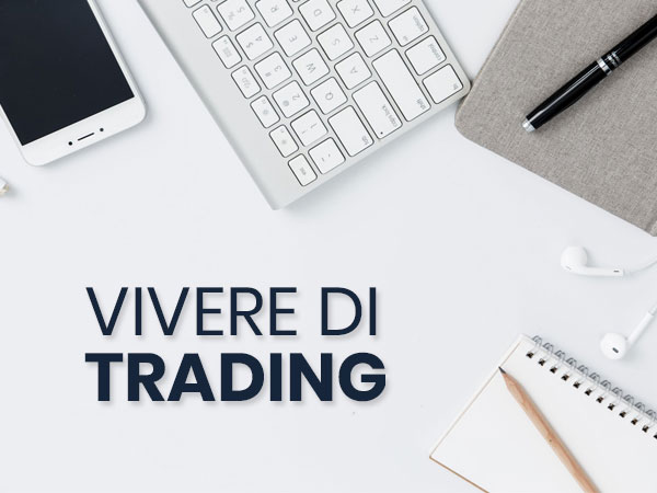 vivere di trading online