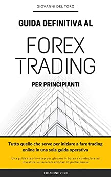 Guida Forex Trading per principianti completa e aggiornata