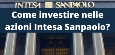 comprare azioni intesa sanpaolo conviene