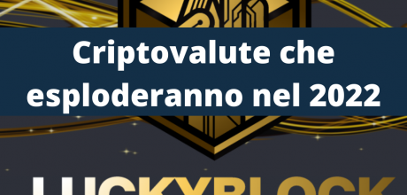 criptovalute che esploderanno nel 2022