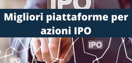 migliori broker ipo