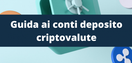 conto deposito criptovalute migliori