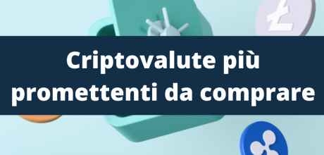 criptovalute più promettenti